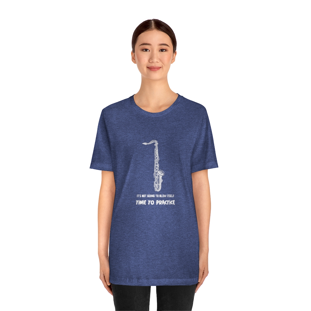 It's not going blow itself - Tenor Sax tshirt - Image 5