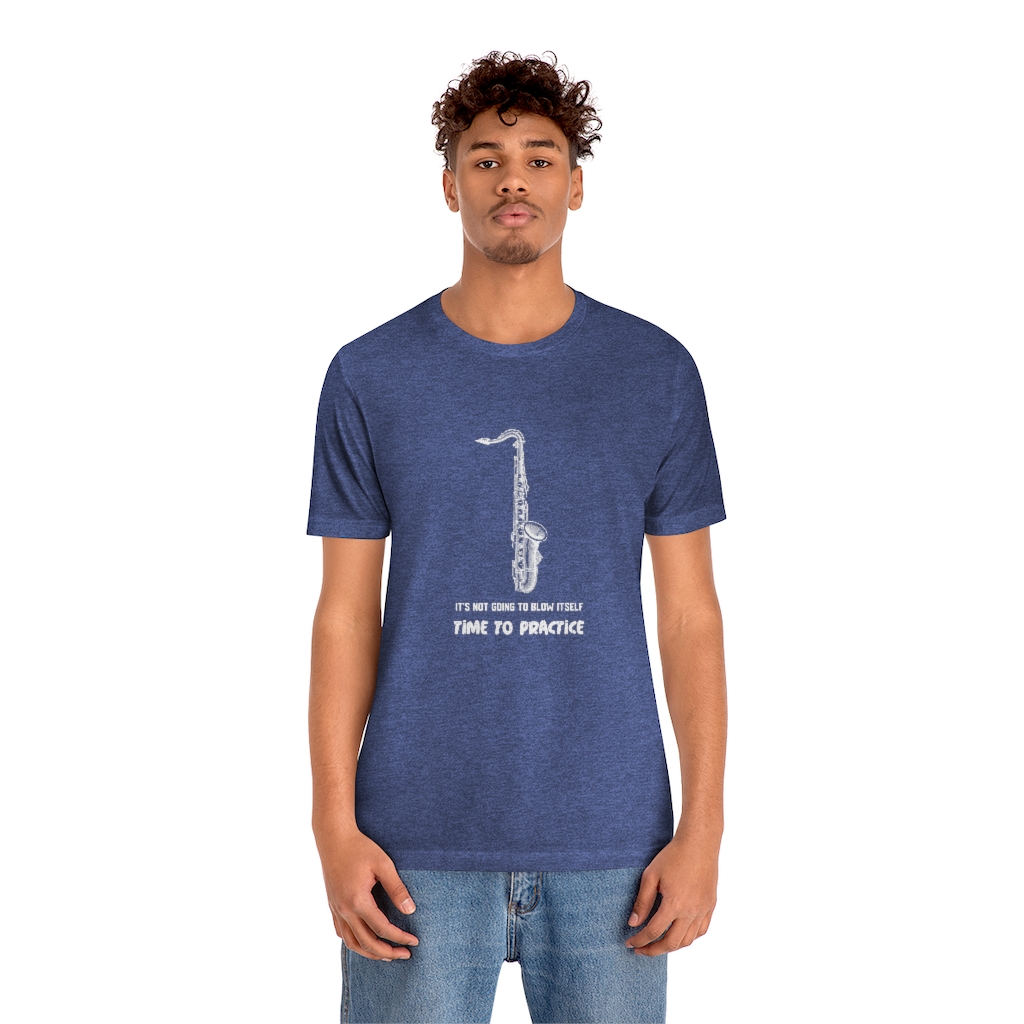 It's not going blow itself - Tenor Sax tshirt - Image 6