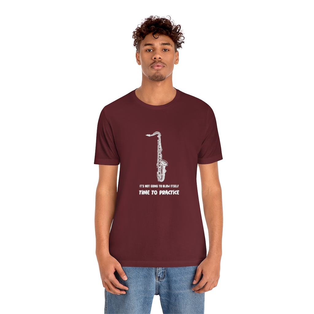 It's not going blow itself - Tenor Sax tshirt - Image 12