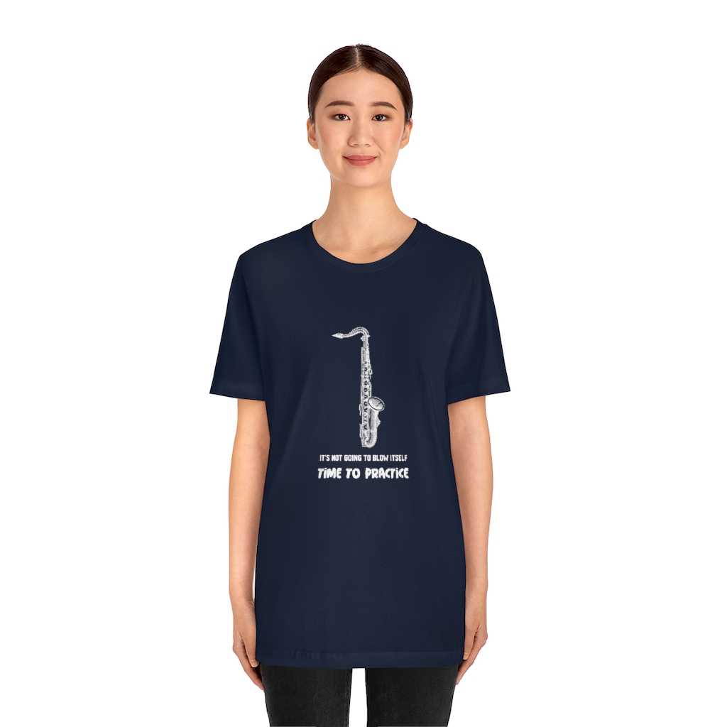 It's not going blow itself - Tenor Sax tshirt - Image 8
